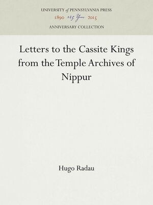 cover image of Letters to Cassite Kings from the Temple Archives of Nippur